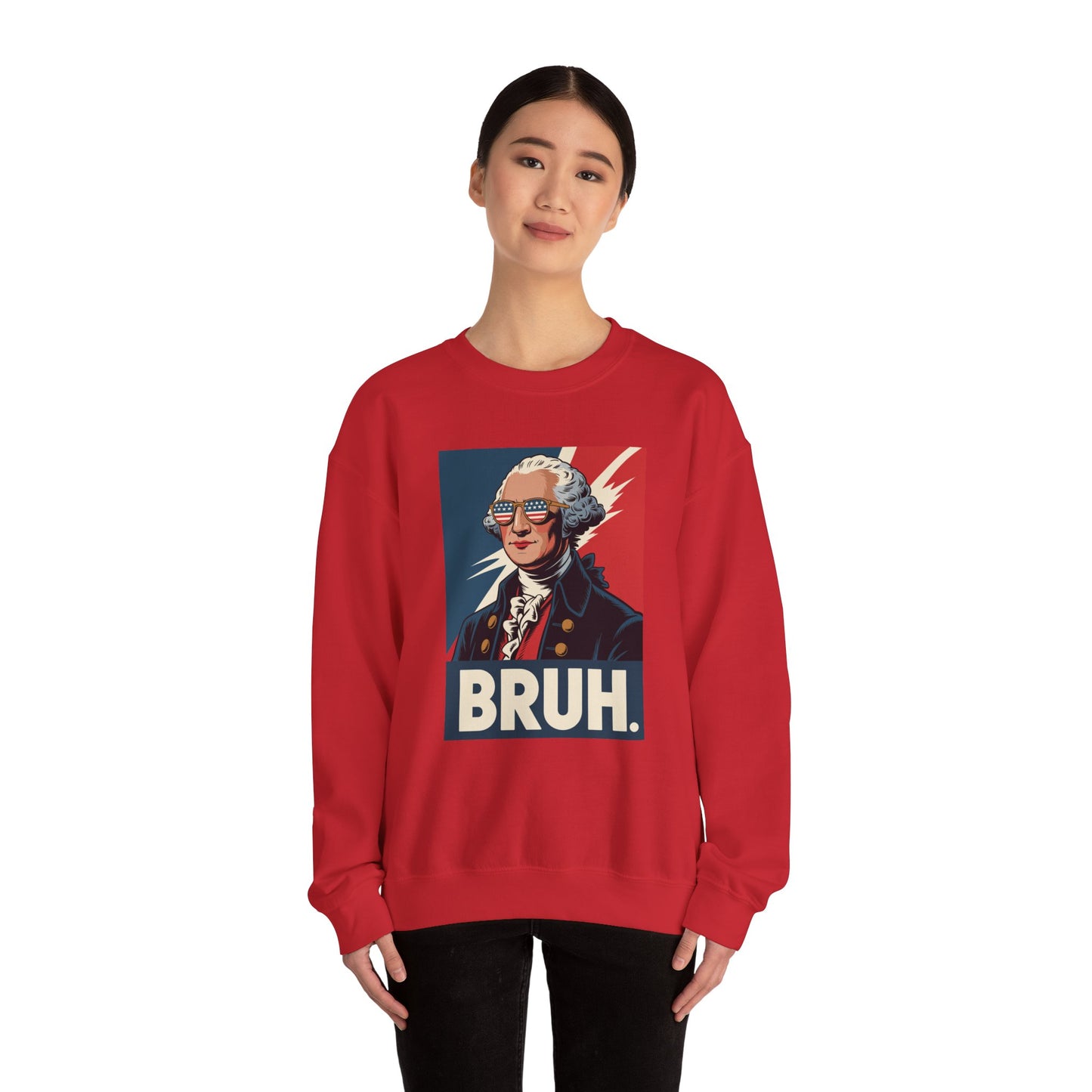 4th Of July 2025 George Washington Bruh. Meme Patriotic Sweatshirt