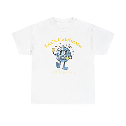 Cheers to Happy New Year Celebration T-Shirt Festivel NYE Party Tee for Men and Women