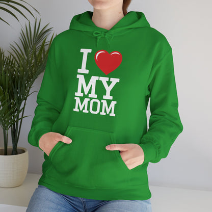 I Love My Mom Mothers Day from Daughter or Son Hoodie