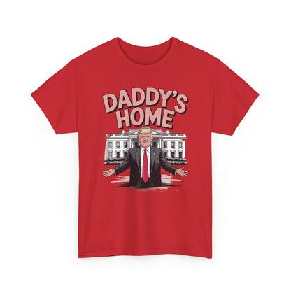 Trump Daddys Home White House 2025 T-Shirt