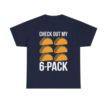 Funny 6 Pack Fitness Taco Mexican Gym Top for Taco Lovers T-Shirt