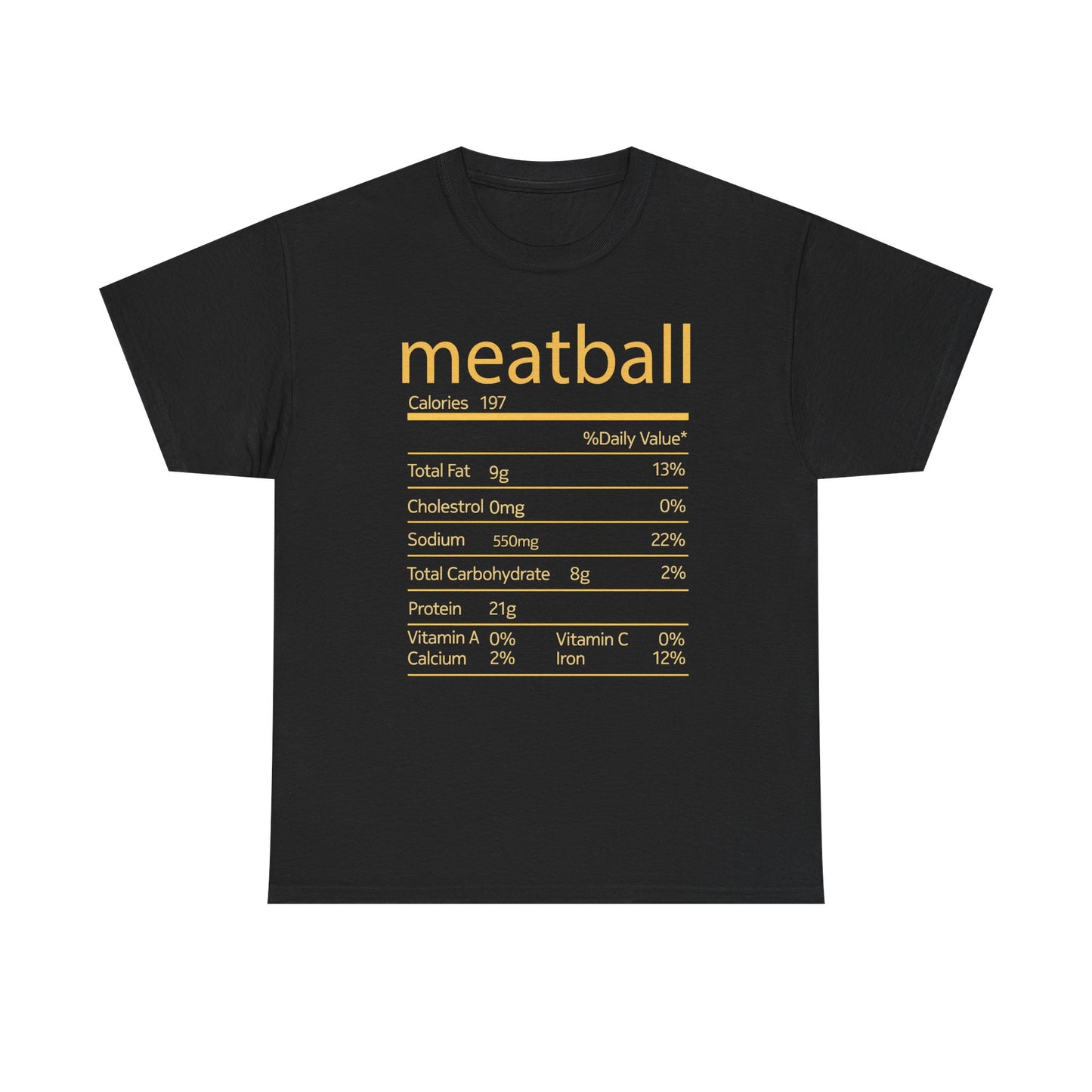 Meatball Nutrition Facts Funny Thanksgiving Christmas T-Shirt