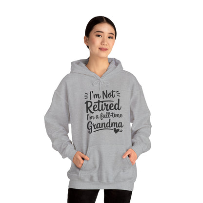 Fancy Grandma Mothers Day Birthday Christmas Gifts I'm Not Retired I'm A Full-Time Grandma Women's Hoodie