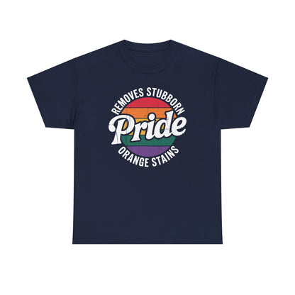Resist Trump Remove Stubborn Orange Stains Pride Month LGBTQ T-Shirt