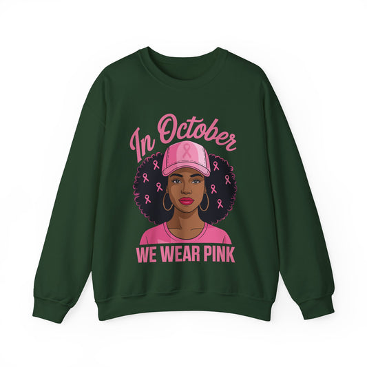 in October We Wear Pink Black Women Breast Cancer Awareness Sweatshirt