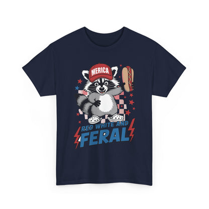 Red White And Feral Raccoon 4th of July Saying Meme T-Shirt