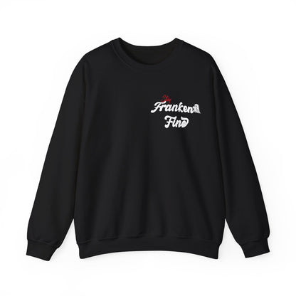 Stay Franken Fine Cute Creepy and Totally Slaying Halloween Style Sweatshirt