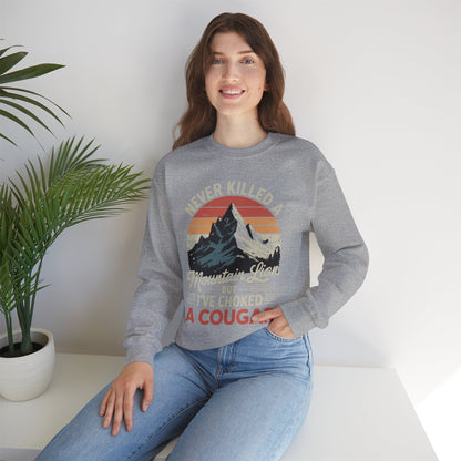 Never Killed A Mountain Lion But I've Choked A Cougar Sweatshirt