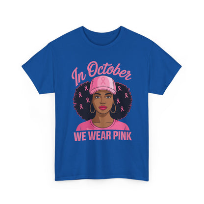 In October We Wear Pink Black Women Breast Cancer Awareness T-Shirt