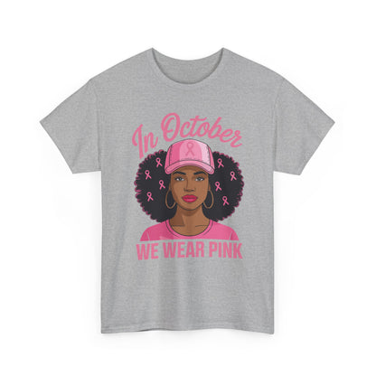 In October We Wear Pink Black Women Breast Cancer Awareness T-Shirt