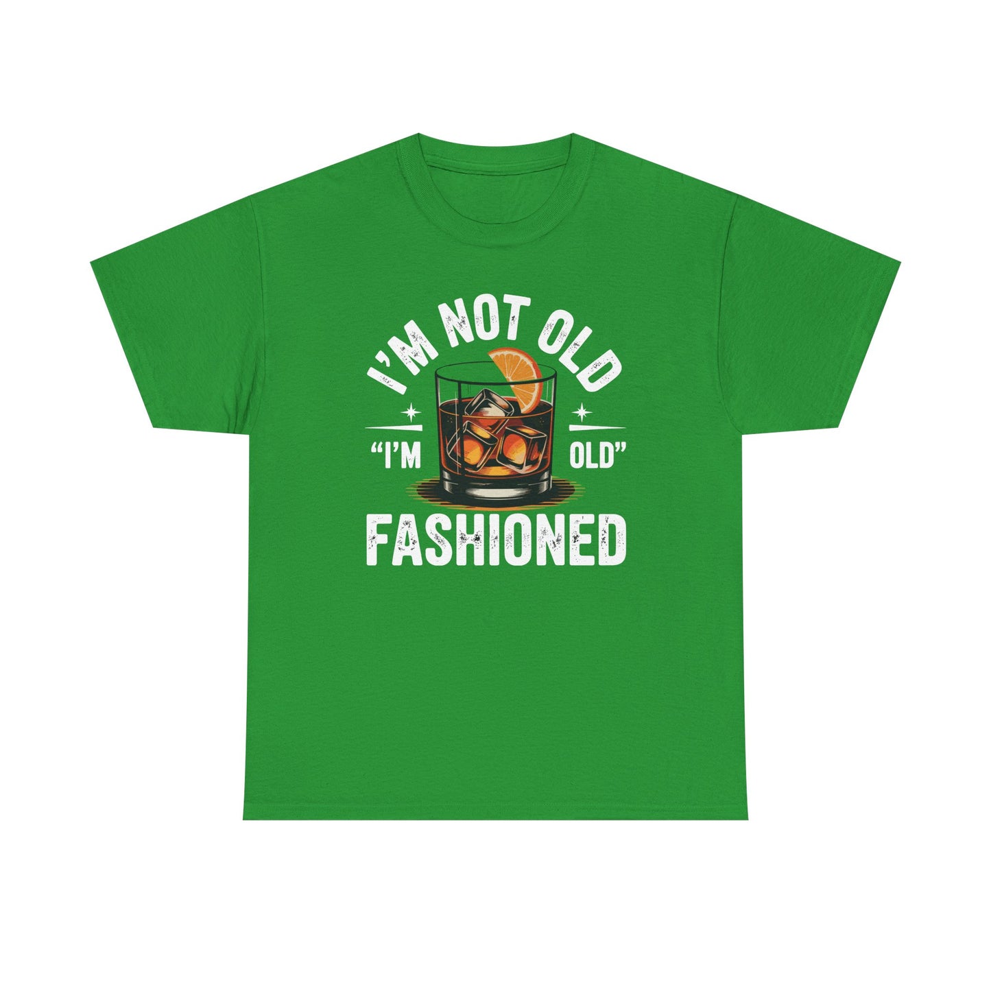 I'm Not Old I'm Old Fashioned Classic Whiskey Lover Vintage T-Shirt
