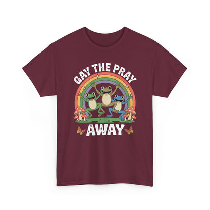 Gay The Pray Away Rainbow LGBT Pride Funny Meme Frogs T-Shirt