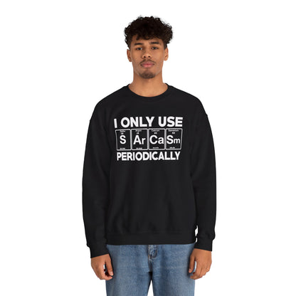 Sarcasm Periodic Table Element Weird Science Joke Gift Sweatshirt