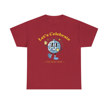 Cheers to Happy New Year Celebration T-Shirt Festivel NYE Party Tee for Men and Women