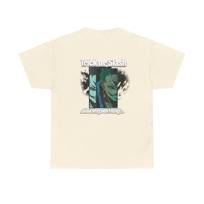 Trick Or Slash I am Always On Target T-Shirt For Men Women