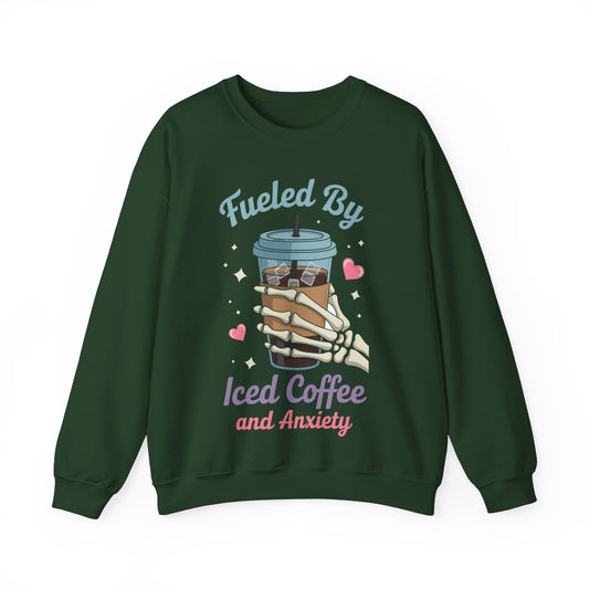 Fueled by Iced Coffee and Anxiety Funny Coffee Lover Sweatshirt