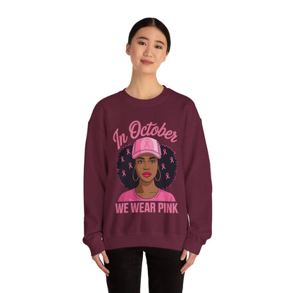 in October We Wear Pink Black Women Breast Cancer Awareness Sweatshirt