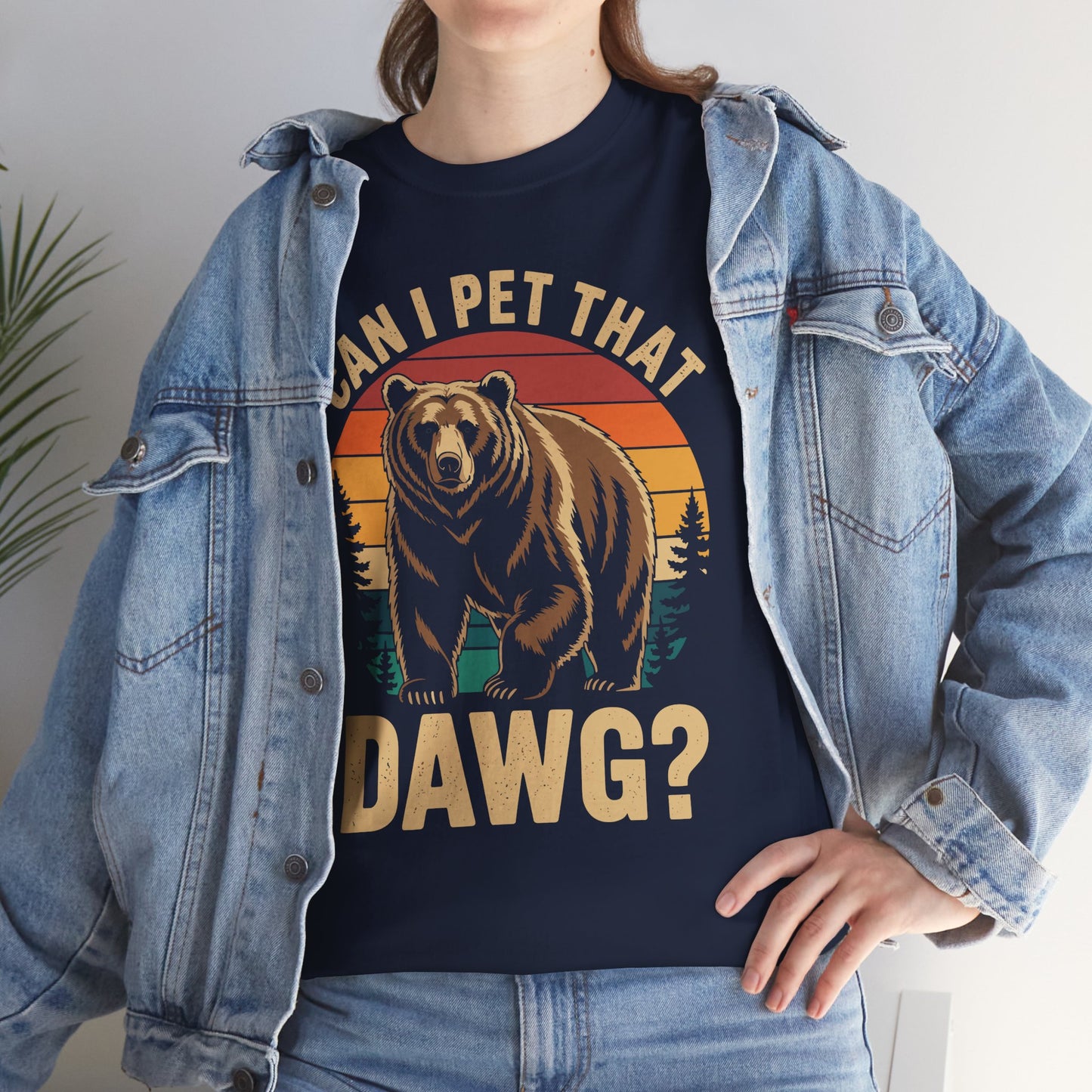 Can I Pet That Dog Funny Dawg Bear Meme Camping Hiking T-Shirt