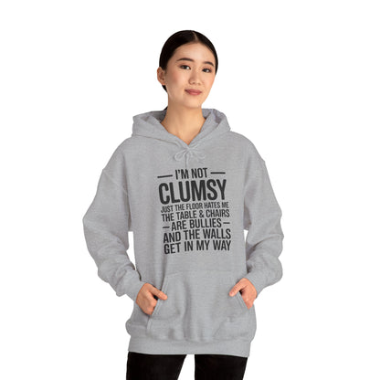 Funny I'm Not Clumsy Quote Sarcastic Hoodie