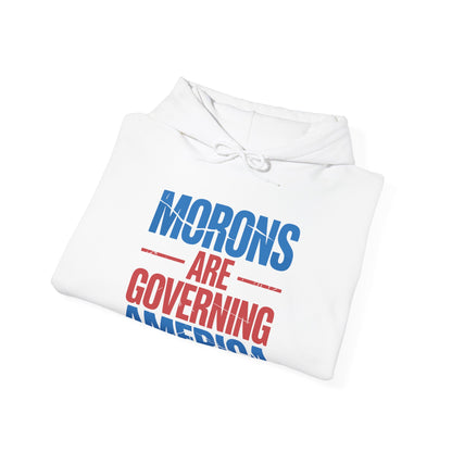 Morons Are Governing America Trump 2025 Hoodie