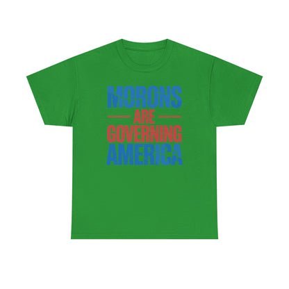 Morons Are Governing America Trump 2025 T-Shirt