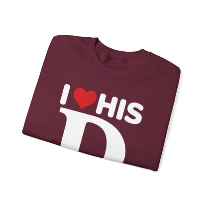 Funny Valentine's Day Couple Matching I Love His Dedication Sweatshirt