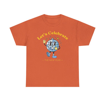 Cheers to Happy New Year Celebration T-Shirt Festivel NYE Party Tee for Men and Women