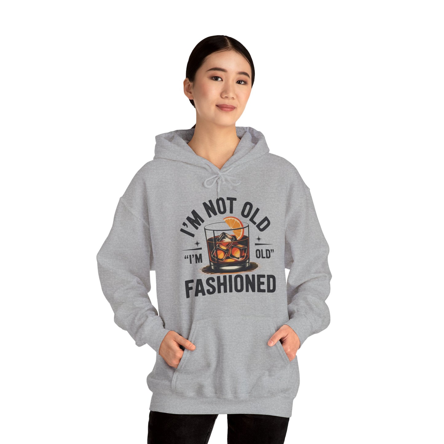 I'm Not Old I'm Old Fashioned Classic Whiskey Lover Vintage Hoodie