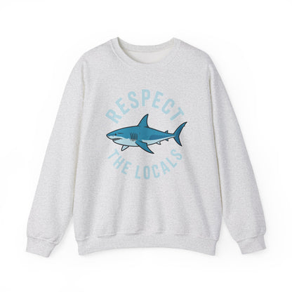 Respect The Locals Shark Ocean Animal Rights Biology Life Sweatshirt