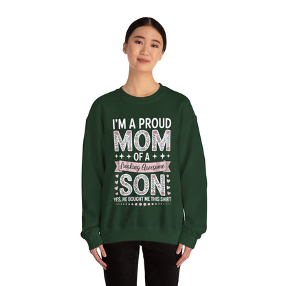 I'm A Proud Mom Gift From Son To Mom Funny Mothers Day Sweatshirt