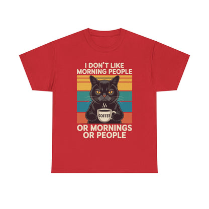 I Hate Morning People And Mornings And People Coffee Cat T-Shirt