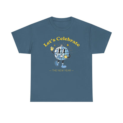 Cheers to Happy New Year Celebration T-Shirt Festivel NYE Party Tee for Men and Women