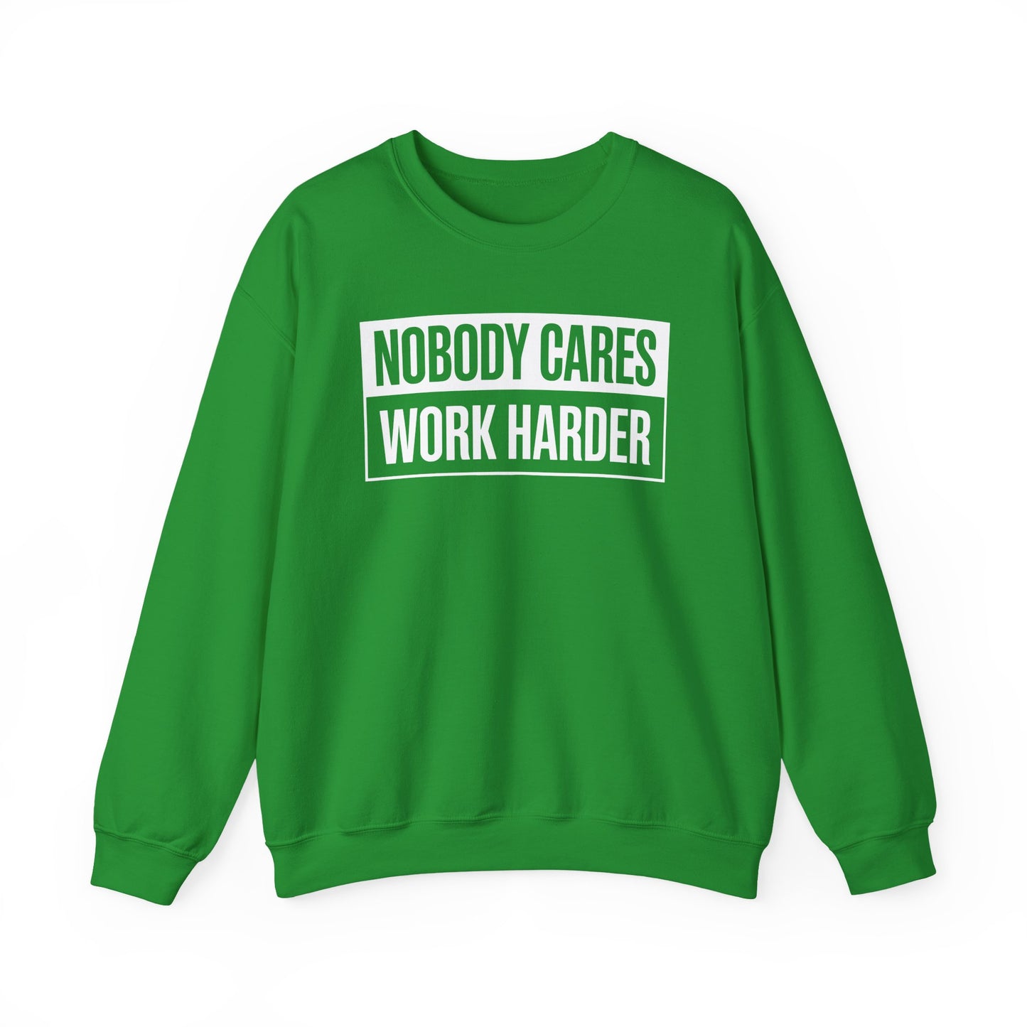 Nobody Cares Work Harder Fitness Workout Gym Gift Sweatshirt