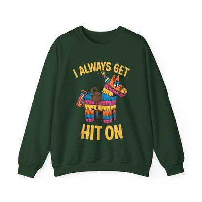Mexican Pinata I Always Get Hit On Cinco De Mayo Sweatshirt Men Women