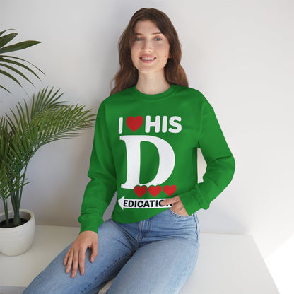 Funny Valentine's Day Couple Matching I Love His Dedication Sweatshirt