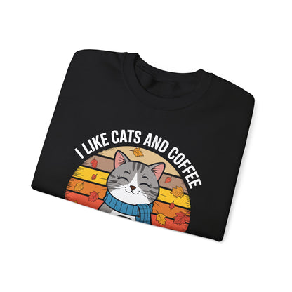 I Like Cats And Coffee And Maybe 3 People , Cats Lover Sweatshirt