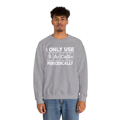 Sarcasm Periodic Table Element Weird Science Joke Gift Sweatshirt