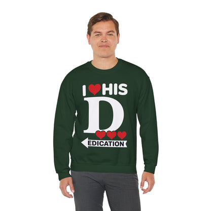Funny Valentine's Day Couple Matching I Love His Dedication Sweatshirt
