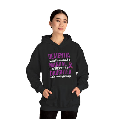 Dementia Doesn't Come With a Manual It Comes With a Daughter Hoodie