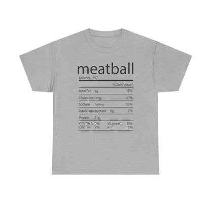 Meatball Nutrition Facts Funny Thanksgiving Christmas T-Shirt