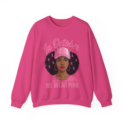 in October We Wear Pink Black Women Breast Cancer Awareness Sweatshirt