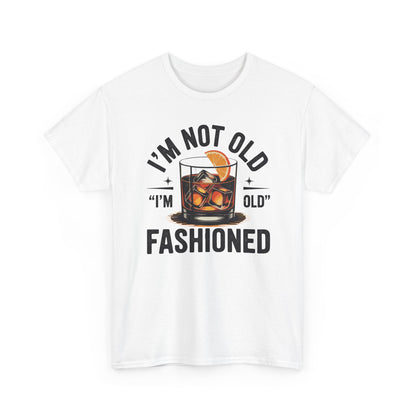 I'm Not Old I'm Old Fashioned Classic Whiskey Lover Vintage T-Shirt