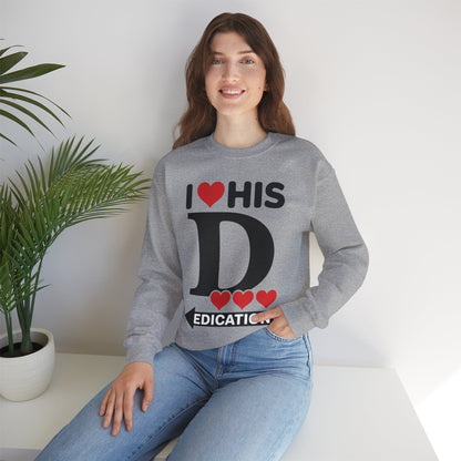 Funny Valentine's Day Couple Matching I Love His Dedication Sweatshirt