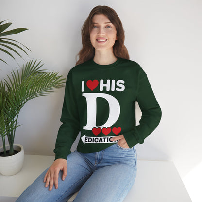 Funny Valentine's Day Couple Matching I Love His Dedication Sweatshirt
