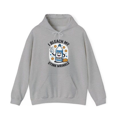 I Bleach My Stink Wrinkle Funny Sarcastic embarrassing Meme Hoodie
