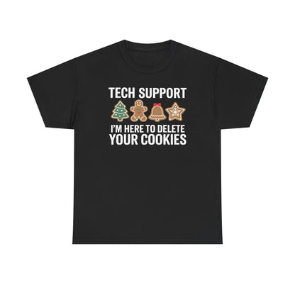 Christmas Tech Support Here To Delete Cookies Xmas Men Women T-Shirt