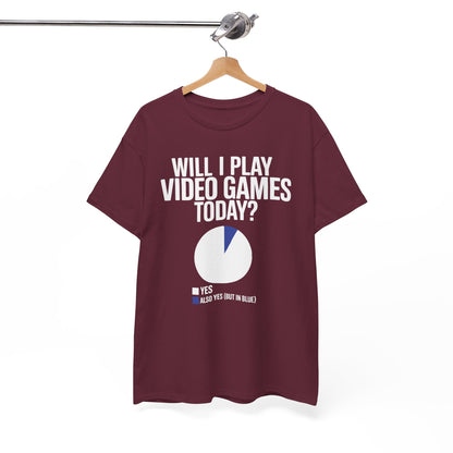 Funny Will I play Video Games today Gamer Gaming T-Shirt