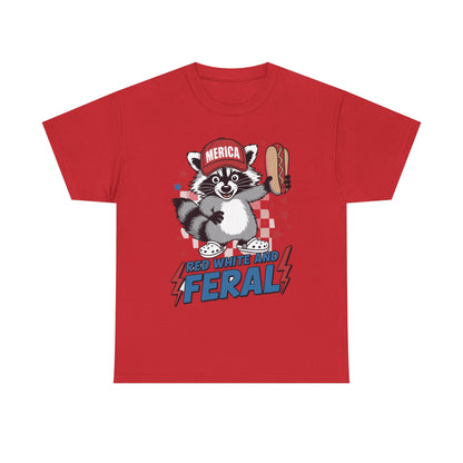 Red White And Feral Raccoon 4th of July Saying Meme T-Shirt