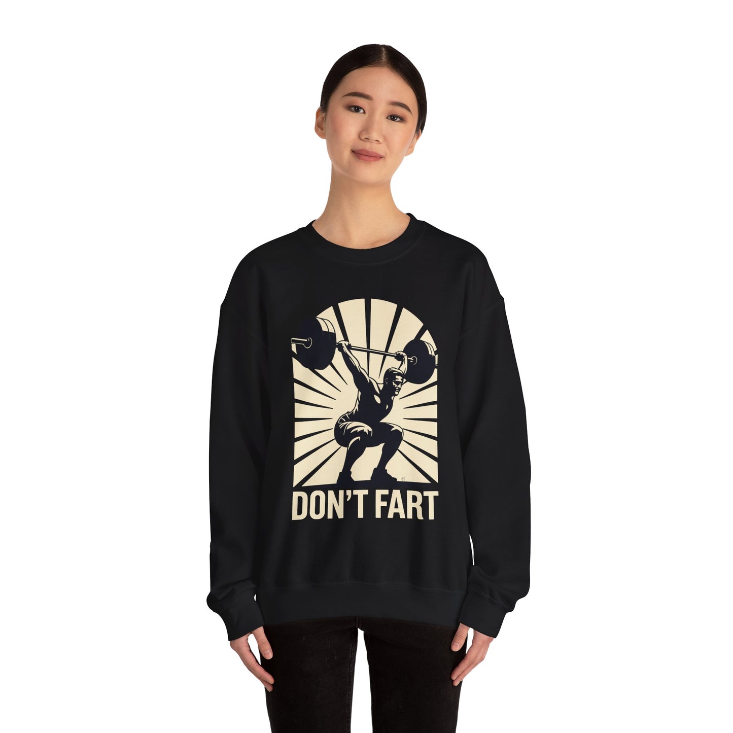 Don't Fart Fitness Gym Workout Weights Squat Humor Sweatshirt