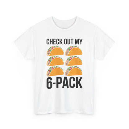 Funny 6 Pack Fitness Taco Mexican Gym Top for Taco Lovers T-Shirt